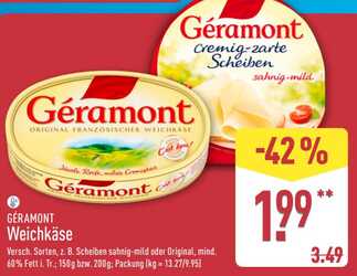 150g Géramont Weichkäse