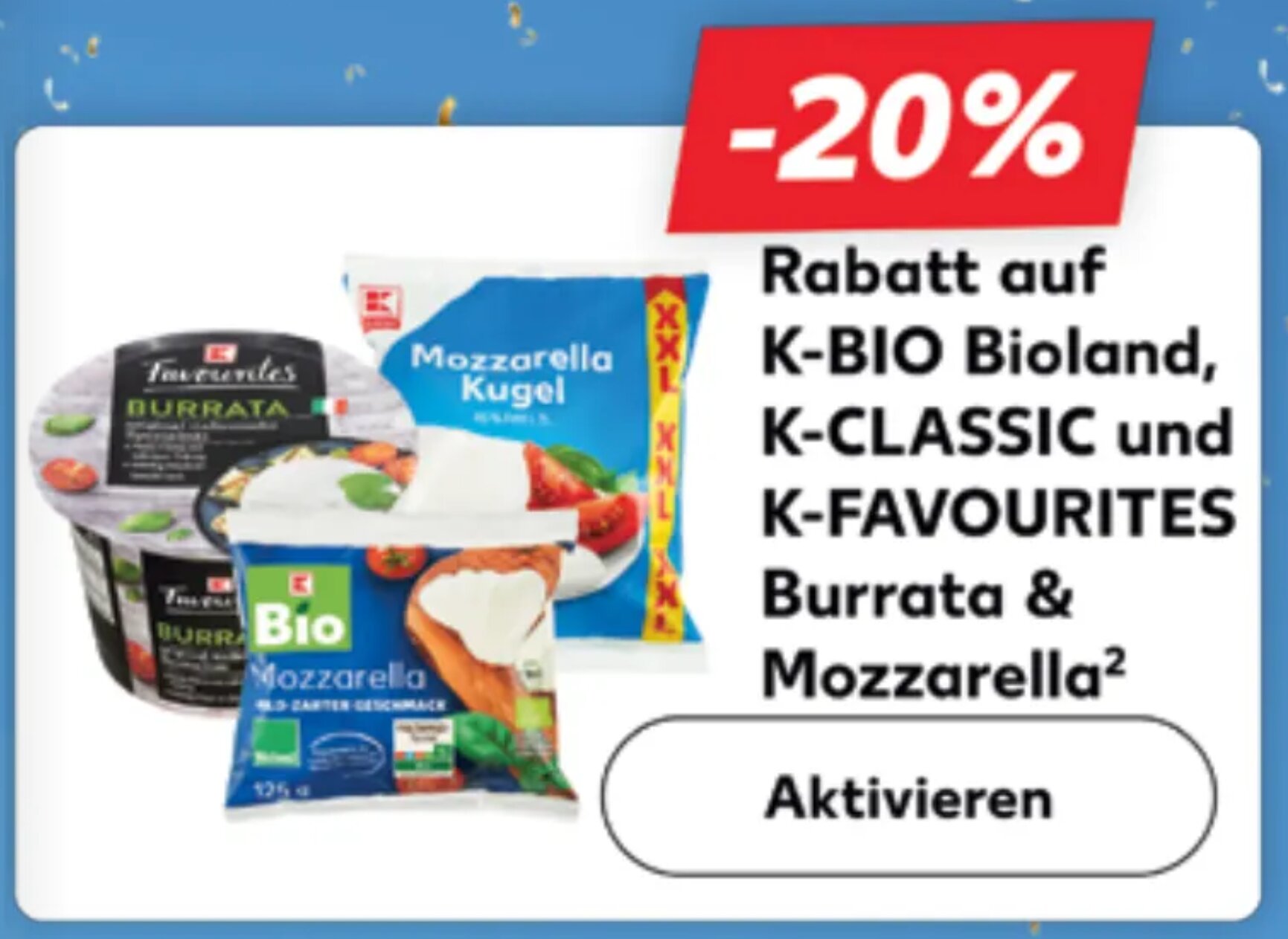20% Rabatt auf K-BIO & K-CLASSIC Käse